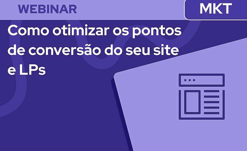 Como otimizar os pontos de conversão do seu site e LPs