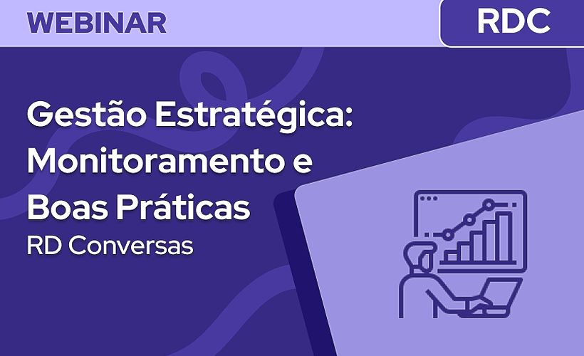 Gestão Estratégica no RD Conversas: Monitoramento e Boas Práticas