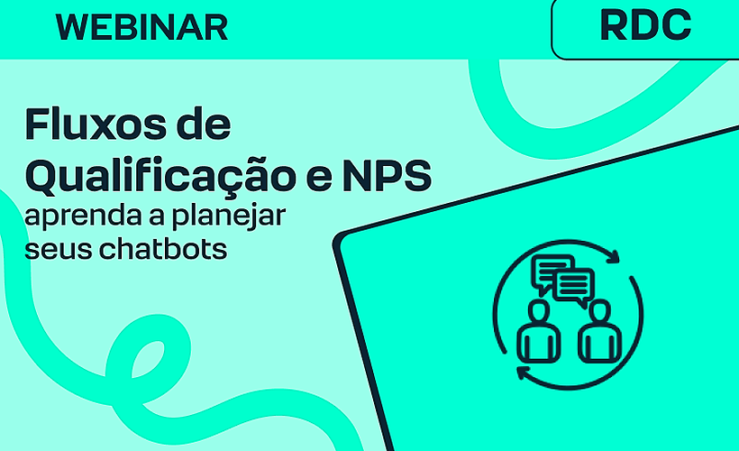 Fluxos de Chatbots que Convertem: Da Qualificação ao NPS