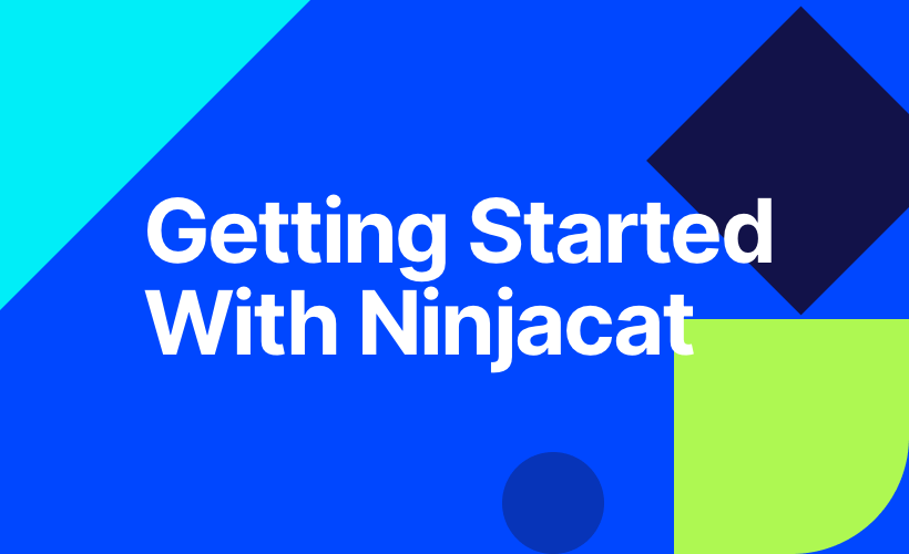 Getting Started with NinjaCat