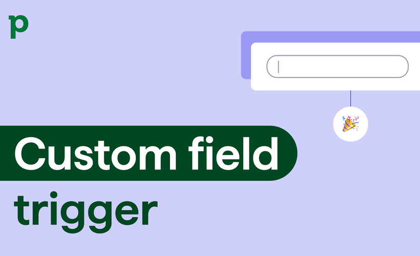 Custom field to trigger automation