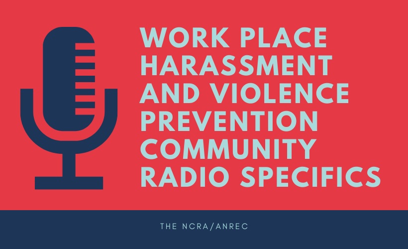 Community Radio Workplace Harassment and Violence Prevention Specifics