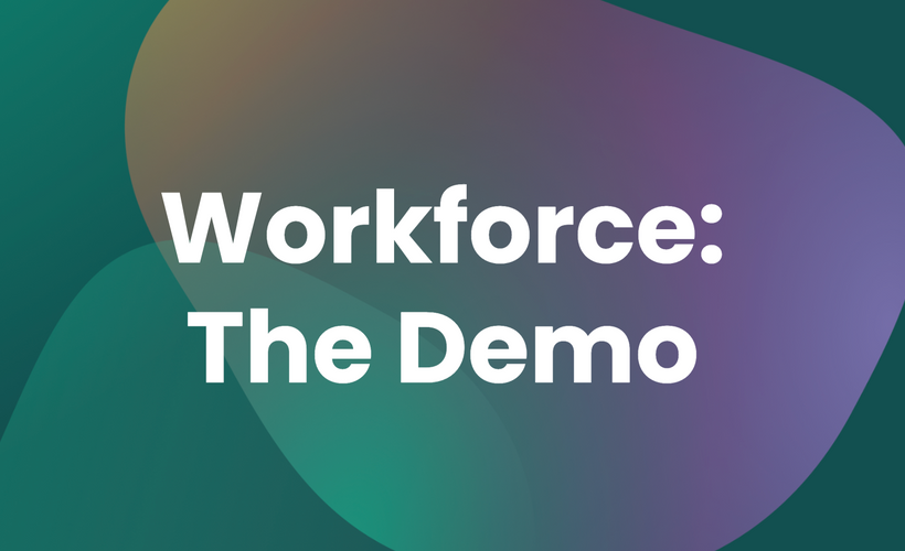 Workforce: The Demo
