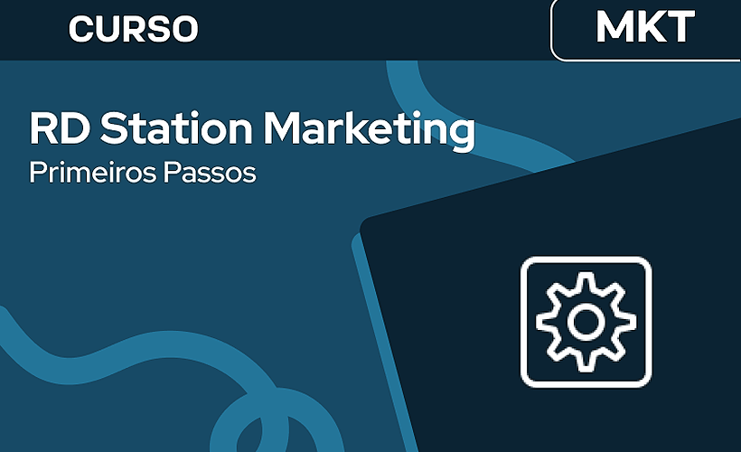 RD Station Marketing: comece por aqui!