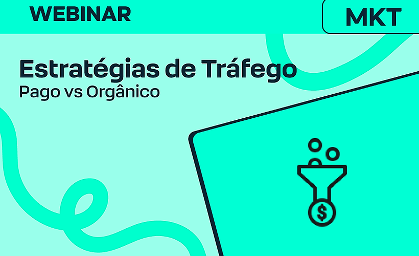 Tráfego Pago x Orgânico