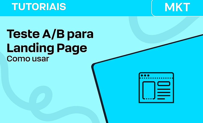 Como usar o teste A/B para Landing Page?
