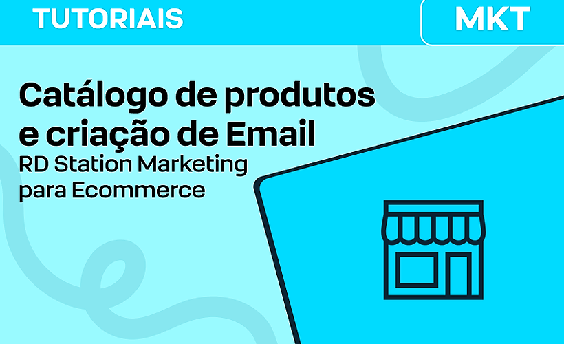 Catálogo de produtos e criação de Email