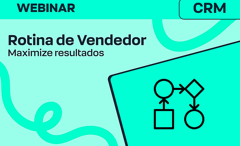 Rotina de Vendedor: Maximize resultados com o RD Station CRM no dia a dia 
