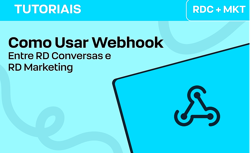 Webhook do RD Station Conversas em fluxo de automação do RD Station Marketing