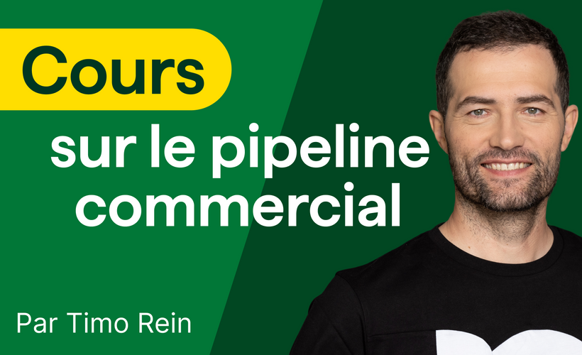 Cours sur le pipeline commercial 