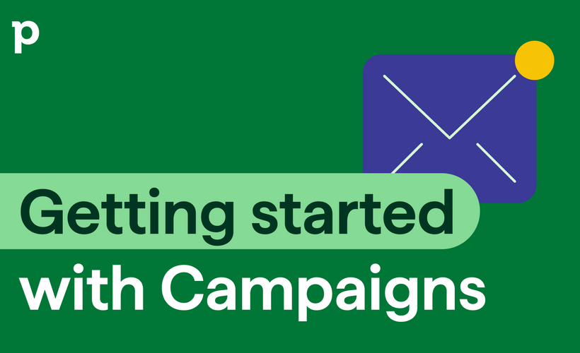 Getting started with Campaigns