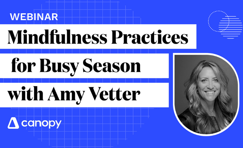 Mindfulness Practices for Busy Season