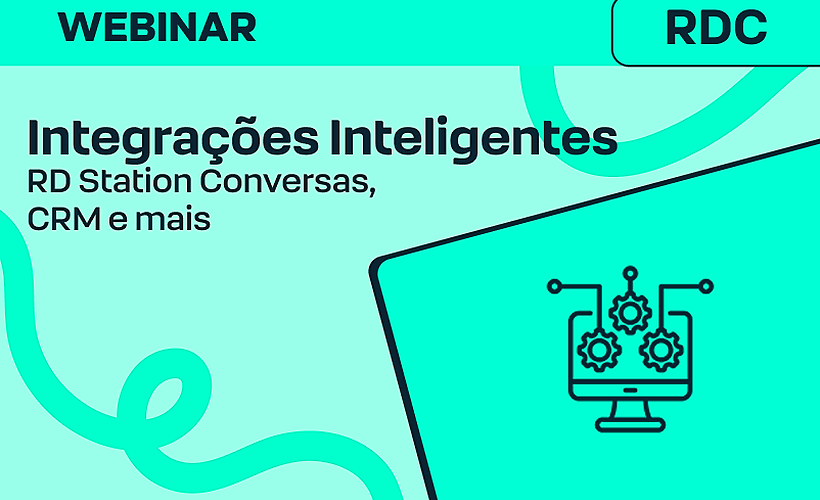 Integrações Inteligentes com RD Conversas: Redes Sociais, CRM, Marketing e API