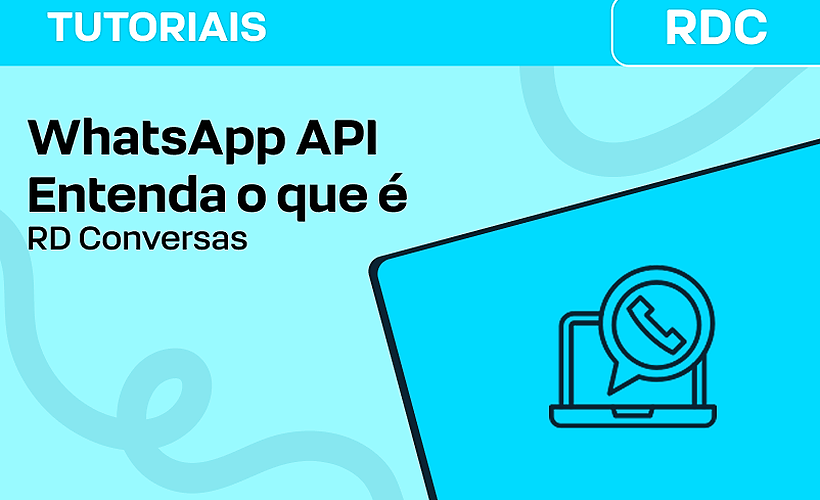 WhatsApp API com RD Station Conversas