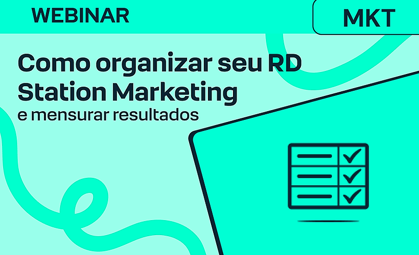 [Aulão Comunidade RD Conecta] Como organizar seu RD Station Marketing e mensurar resultados