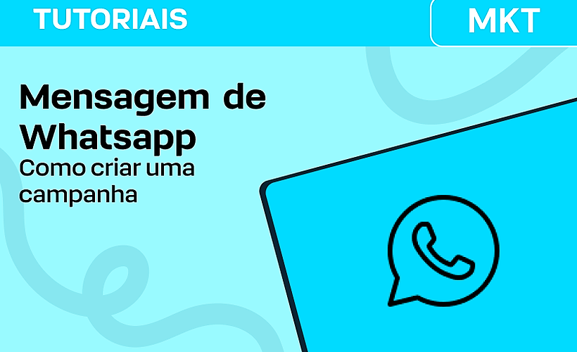 Criar Campanha de Mensagem de Whatsapp