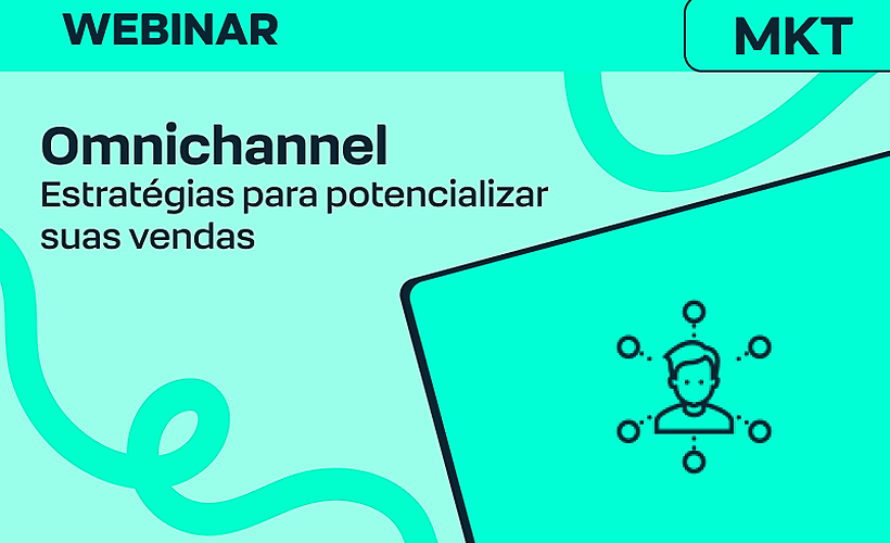 Estratégias Omnichannel para Potencializar Vendas com Inbound Marketing