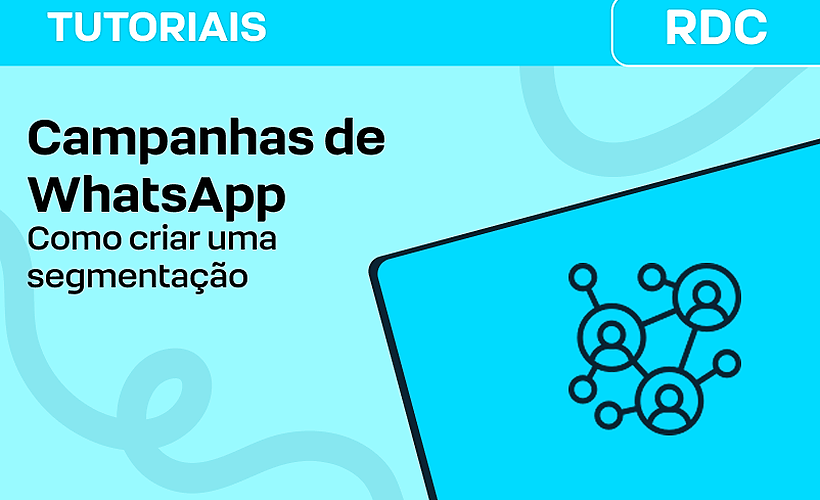 Como criar segmentação no RD Conversas