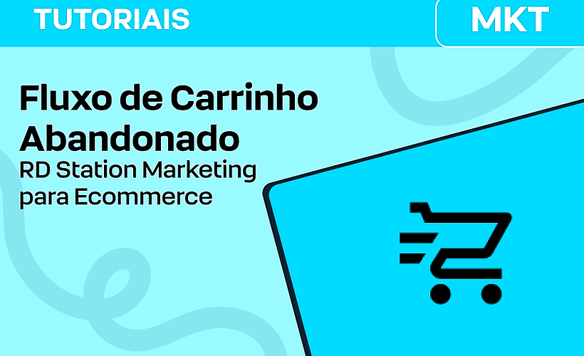 Como criar um Fluxo de Carrinho Abandonado