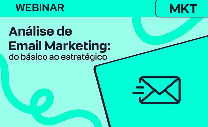 Análise de Email Marketing: do básico ao estratégico