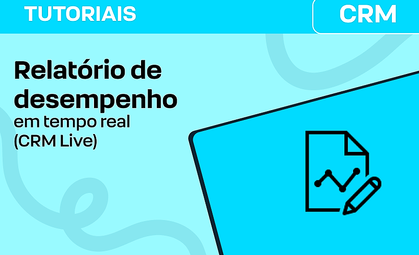 Relatório de desempenho em tempo real (CRM Live)