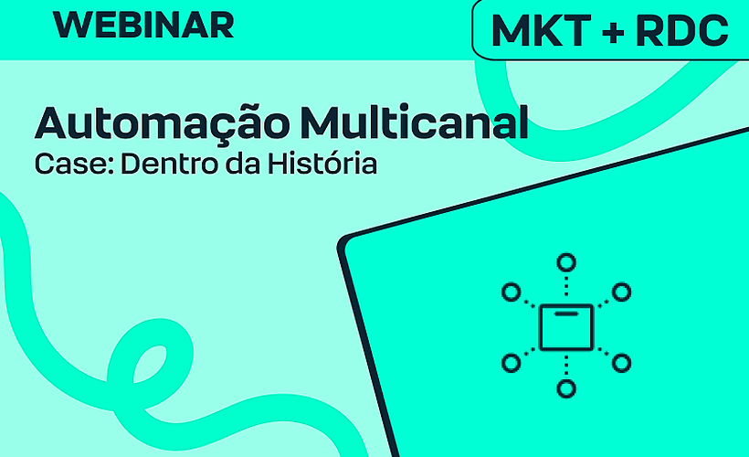 Automação para Vender Mais: Case Dentro da História