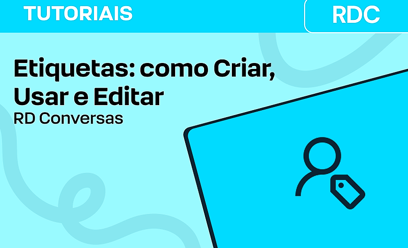 Etiquetas: como criar, usar e editar