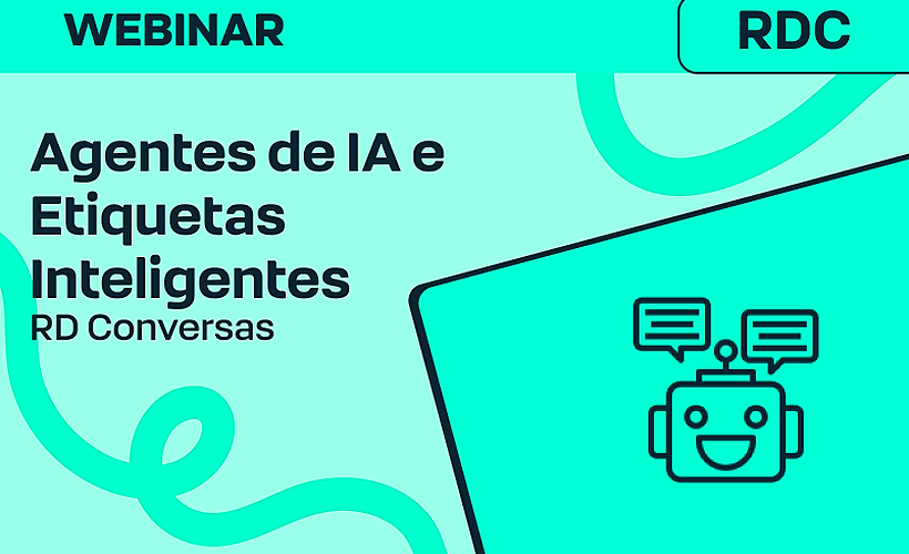 Agentes de IA e Etiquetas Inteligentes: Automatize o seu Atendimento