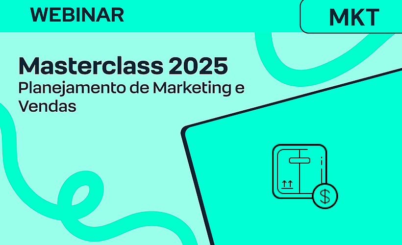 Masterclass: Planejamento de Marketing e Vendas para 2025