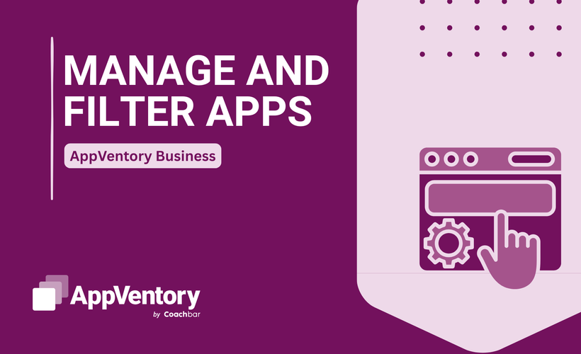 Manage and Filter Apps