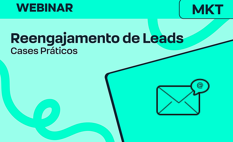 RD Conecta Convida: Cases práticos de Reengajamento de Leads