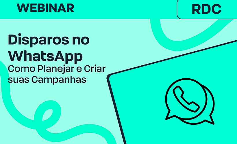Disparos no WhatsApp: Como Planejar e Criar suas Primeiras Campanhas