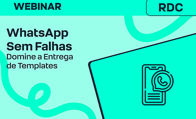 WhatsApp Sem Falhas: Domine a Entrega de Templates e o Uso de Variáveis via API