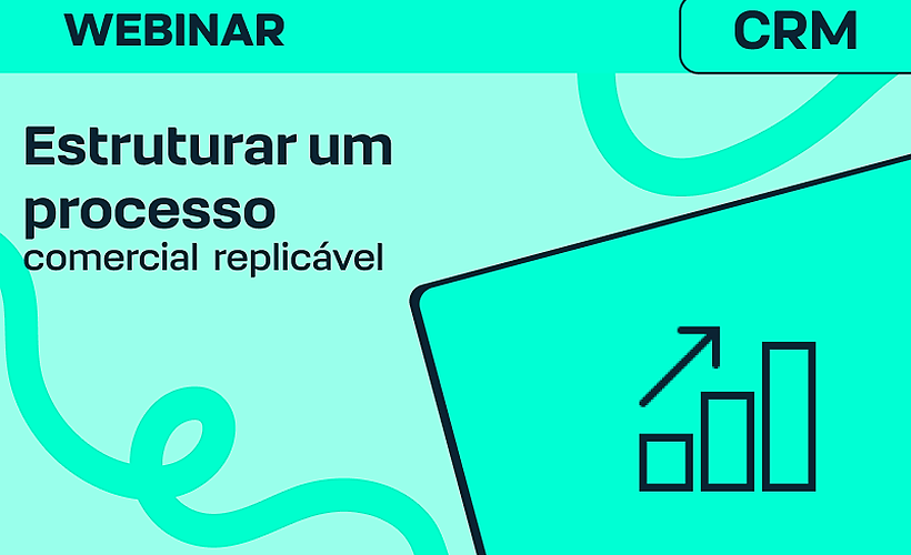 Como estruturar um processo comercial replicável