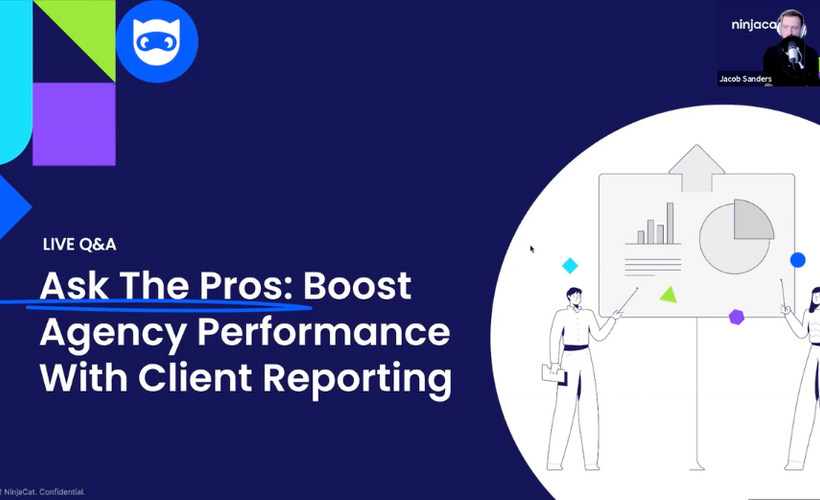 Boost Agency Performance with Client Reporting (Webinar Recap)