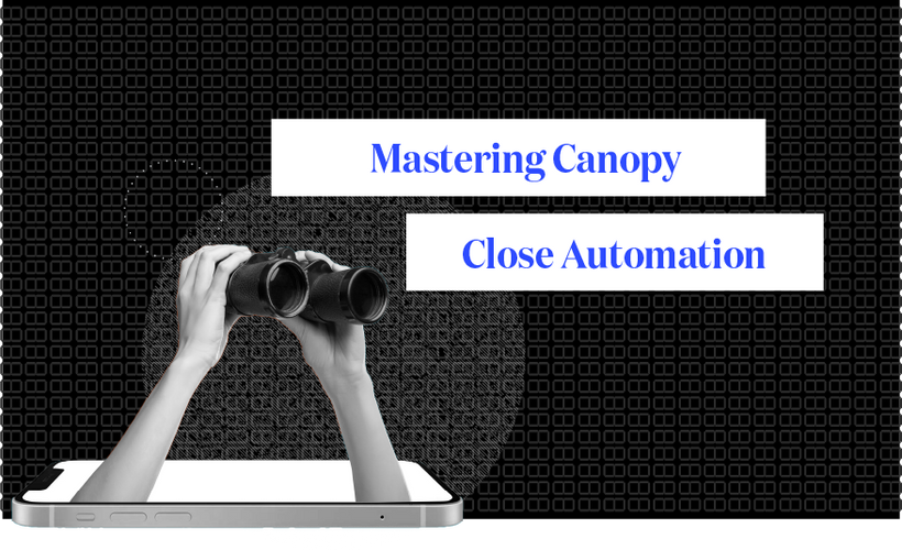 Manage the Month-End Close: Mastering Canopy Close Automation