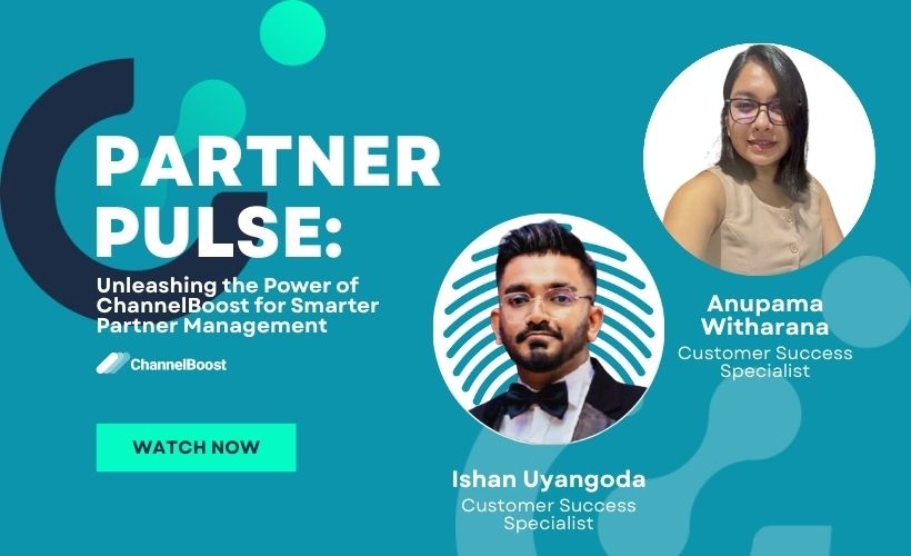 Unleashing the Power of ChannelBoost for Smarter Partner Management