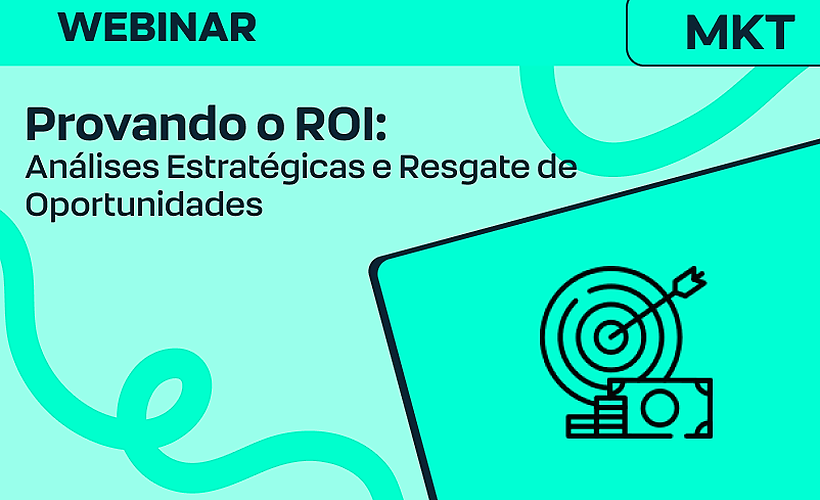 Provando o ROI: Análises Estratégicas e Resgate de Oportunidades