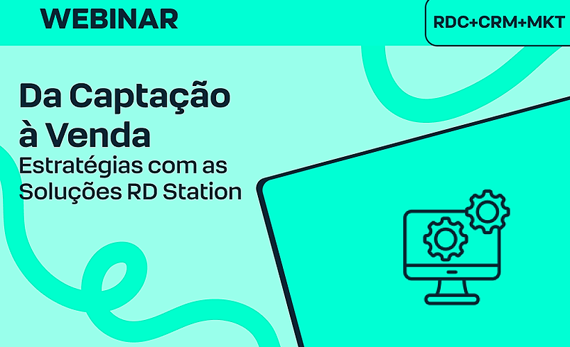 Da Captação à Venda: Estratégias Integrando RD Marketing, Conversas e CRM
