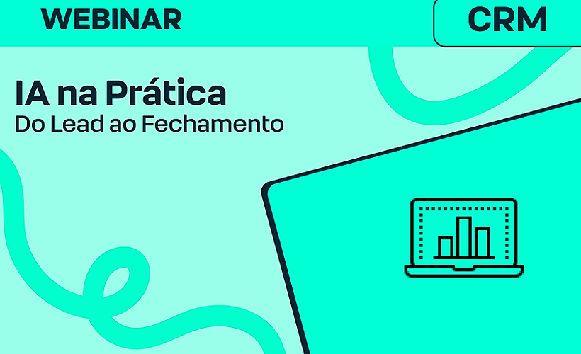 IA na Prática: Do Lead ao Fechamento