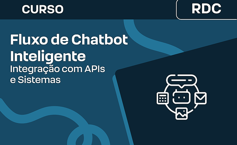 Fluxo de Chatbot Inteligente - Integração com APIs e Sistemas