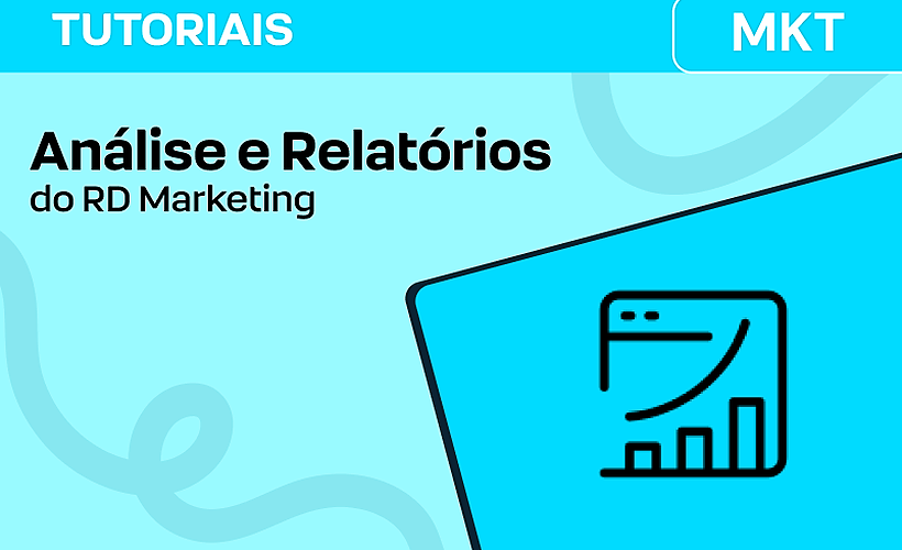 Análise e Relatórios do RD Marketing