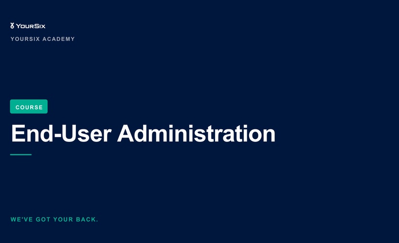 End-User Administration Fundamentals