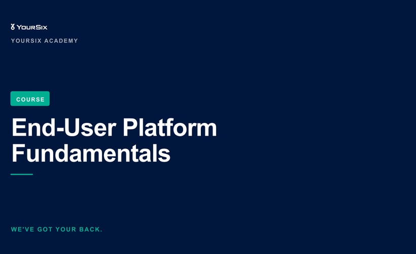 End-User Platform Fundamentals