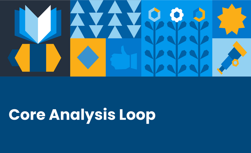 The Core Analysis Loop