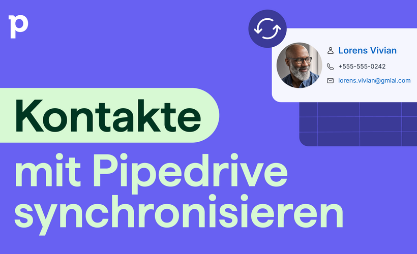 Kontakte mit Pipedrive synchronisieren