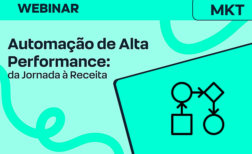 Automação de Alta Performance: da Jornada à Receita