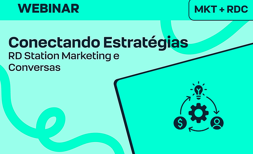 Conectando Estratégias: RD Station Marketing e Conversas