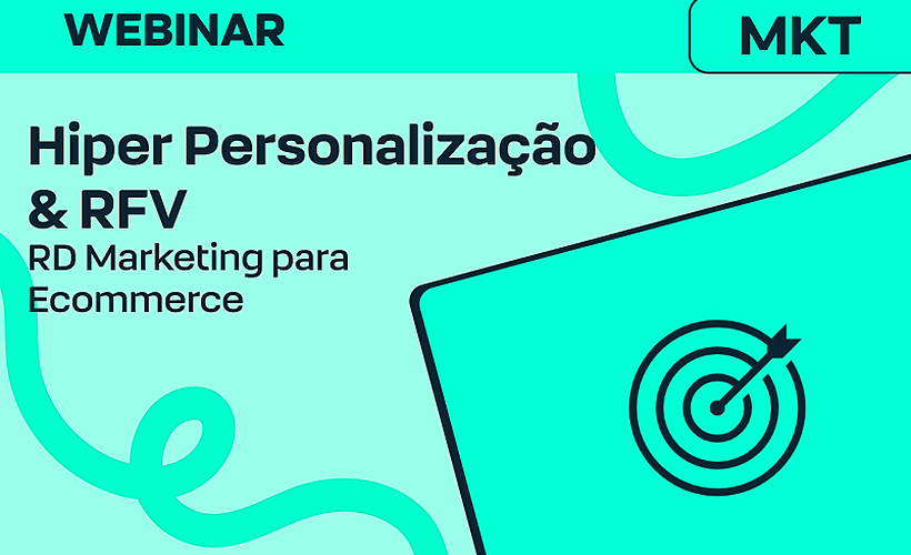 Hiper Personalização & RFV: Estratégias de Segmentação e Comunicação
