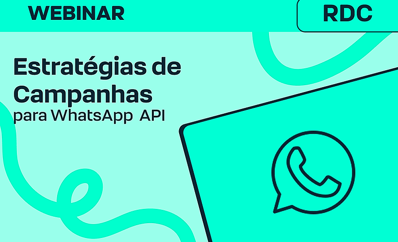 Estratégias Avançadas de Campanhas de WhatsApp API